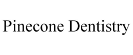 PINECONE DENTISTRY trademark