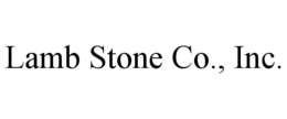 LAMB STONE CO., INC. trademark