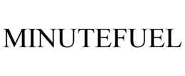 MINUTEFUEL trademark