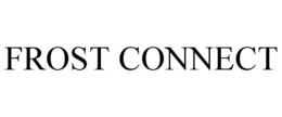 FROST CONNECT trademark