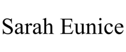 SARAH EUNICE trademark