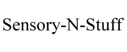 SENSORY-N-STUFF trademark