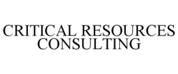 CRITICAL RESOURCES CONSULTING trademark