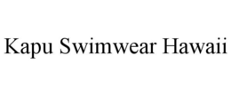 KAPU SWIMWEAR HAWAII trademark