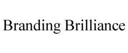 BRANDING BRILLIANCE trademark