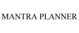 MANTRA PLANNER trademark