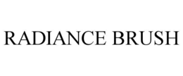 RADIANCE BRUSH trademark