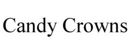 CANDY CROWNS trademark