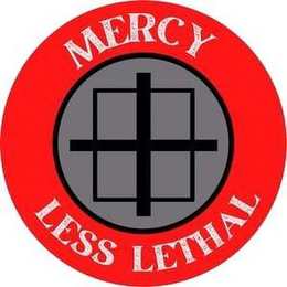 MERCY LESS LETHAL trademark