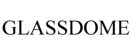 GLASSDOME trademark