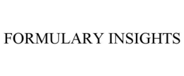 FORMULARY INSIGHTS trademark