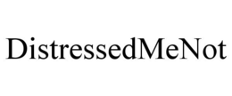 DISTRESSEDMENOT trademark