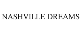 NASHVILLE DREAMS trademark