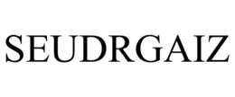SEUDRGAIZ trademark