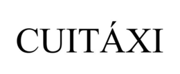 CUITÁXI trademark