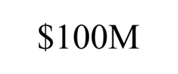 $100M trademark