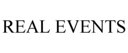 REAL EVENTS trademark