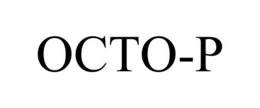 OCTO-P trademark