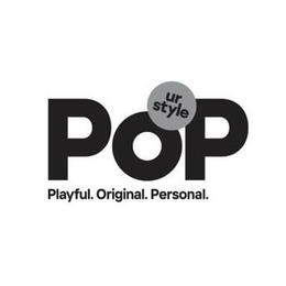 POP UR STYLE PLAYFUL. ORIGINAL. PERSONAL. trademark