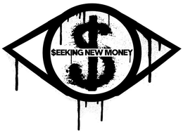 $EEKING NEW MONEY $ trademark