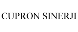 CUPRON SINERJI trademark
