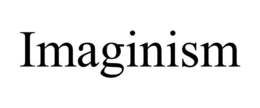 IMAGINISM trademark