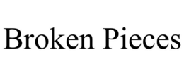 BROKEN PIECES trademark