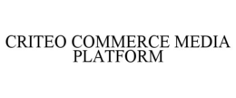 CRITEO COMMERCE MEDIA PLATFORM trademark