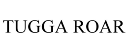TUGGA ROAR trademark