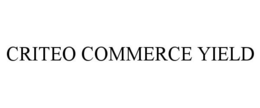 CRITEO COMMERCE YIELD trademark