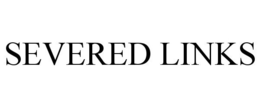 SEVERED LINKS trademark