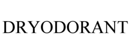 DRYODORANT trademark