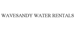 WAVESANDY WATER RENTALS trademark