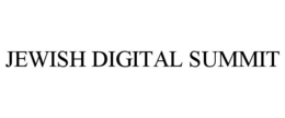 JEWISH DIGITAL SUMMIT trademark