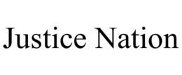 JUSTICE NATION trademark