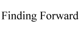 FINDING FORWARD trademark