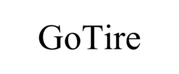 GOTIRE trademark