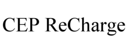 CEP RECHARGE trademark