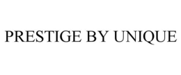 PRESTIGE BY UNIQUE trademark