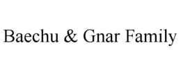 BAECHU & GNAR FAMILY trademark