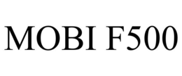 MOBI F500 trademark