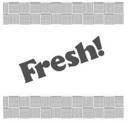 FRESH! trademark