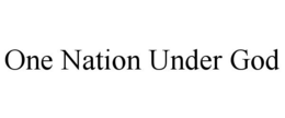 ONE NATION UNDER GOD trademark