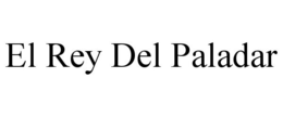 EL REY DEL PALADAR trademark