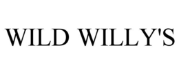 WILD WILLY'S trademark