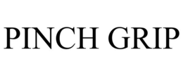 PINCH GRIP trademark