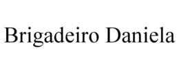 BRIGADEIRO DANIELA trademark