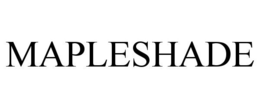 MAPLESHADE trademark