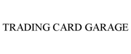 TRADING CARD GARAGE trademark