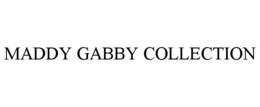 MADDY GABBY COLLECTION trademark